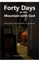 Forty Days on the Mountain with God