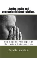 Justice, equity, and compassion in human relations.