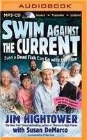 Swim Against the Current