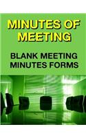 Minutes of Meeting: Blank Meeting Minutes Forms