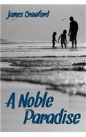 A Noble Paradise
