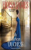 My American Duchess Lib/E