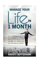 Manage Your Life in 1 Month