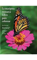 La mariposa monarca Libro para colorear