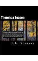 There is a Season