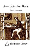 Anecdotes for Boys: (English)