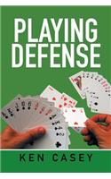 Playing Defense