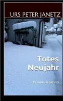 Totes Neujahr: Kriminalroman