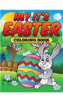 Hey It's Easter Coloring Book
