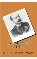 La grande Fete