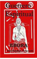 Guerrero Espiritual Ebora