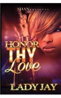 Honor Thy Love