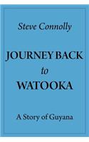 Journey Back To Watooka