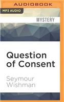 Question of Consent