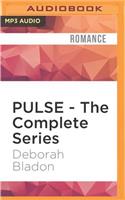 Pulse - The Complete Series