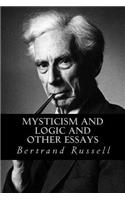 Mysticism and Logic and Other Essays: (English)