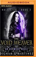 The Void Weaver