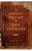 The Hidden History of East Tennessee
