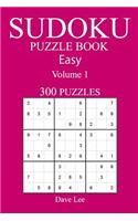 Easy 300 Sudoku Puzzle Book