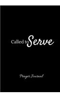 Called to Serve Prayer Journal: Black Missionary Lined Prayer Journal Notebook With Prompts