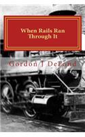 When The Rails Ran Through It: The NY O&M In the Town of Otselic(English)
