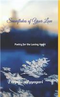 Snowflakes of Your Love