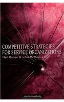 Competitive Strategies for Service Organizations