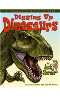 Digging Up Dinosaurs