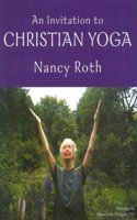 An Invitation to Christian Yoga