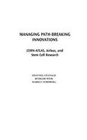 Managing Path-Breaking Innovations