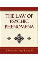 Law of Psychic Phenomena - Psychology - 1908