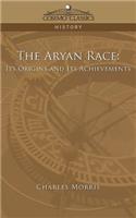 Aryan Race: Its Origins and Its Achievements