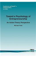 Toward a Psychology of Entrepreneurship