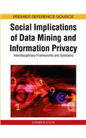 Social Implications of Data Mining and Information Privacy