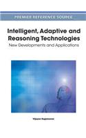 Intelligent, Adaptive and Reasoning Technologies: New Developments and Applications
