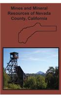 Mines and Mineral Resources of Nevada County, California