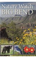 Nature Watch Big Bend, Volume 55