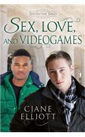 Sex, Love, and Videogames: (English)