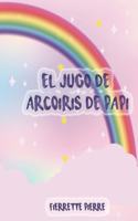 Jugo de Arcoíris de Papi