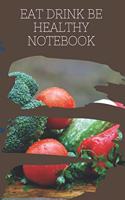 eat drink be healthy notebook