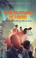 Future Is Here