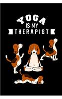 Yoga Is My Therapist
