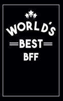 Worlds Best BFF: Blank Lined Notebook