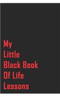 My Little Black Book Of Life Lessons