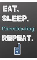 Eat. Sleep. Cheerleading. Repeat.: Sketchbook Sports Journal-Blank Notebook 6x9 120 Pages