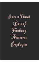 I am a Proud Boss of Freaking Awesome Employees