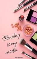 Blending is my cardio. Planner 2020