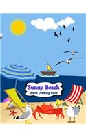 Sunny Beach Blank Drawing Book: Blank pages with white paper for sketching, doodling and creative drawing book - 8.5" X 11" Customized Artist Sketchbook Notebook Journal - 110 page