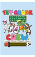 1st Grade Crew