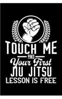 Touch me - first Jiu Jitsu lesson free